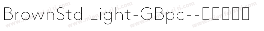 BrownStd Light-GBpc-字体转换